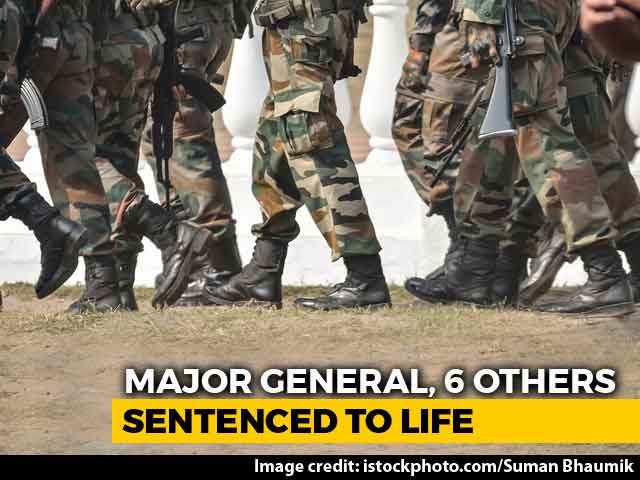 Major General, 6 Others Sentenced To Life For Fake Encounter