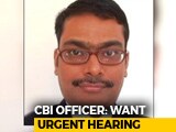 Video : "A Few Crores Was Paid To Minister": Transferred CBI Officer's Petition
