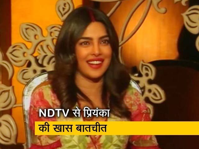 NDTV से प्रियंका चोपड़ा की खास बातचीत