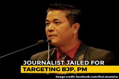 Manipur Journalist In 12-Month Custody For Targeting BJP, PM Modi Manipur Journalist In 12-Month Custody For Targeting BJP, PM Modi