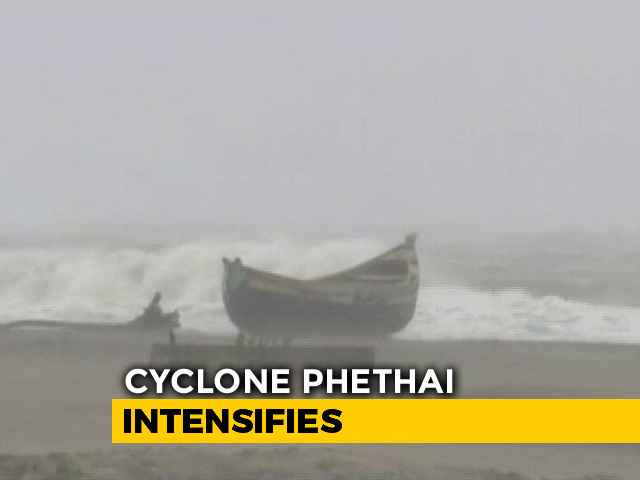 Cyclone Phethai To Hit Andhra Pradesh Today, Coastal Areas On Alert