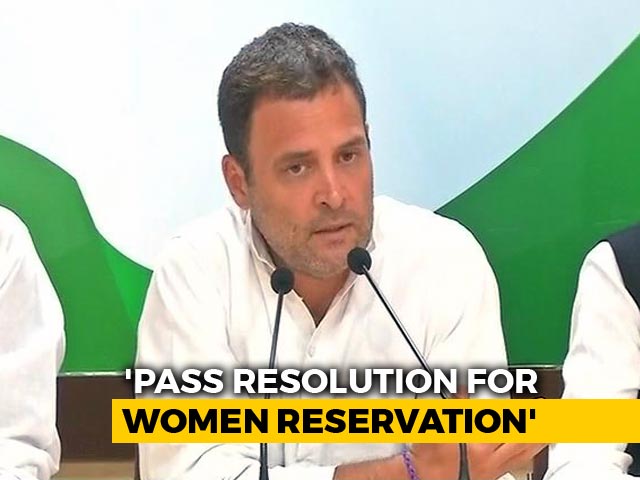 Rahul Gandhi Asks Congress Chief Ministers To Support Women's Bill