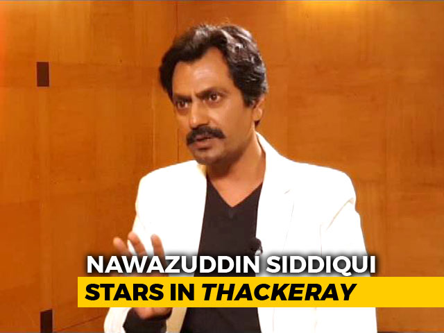 Didn't Want The Portrayal Of Bal Thackeray To Look Caricaturish: Nawazuddin