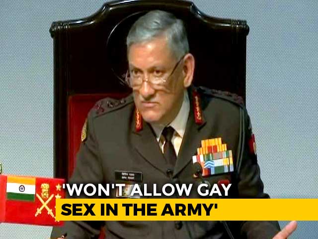 Won't Allow Gay Sex In The Army, Says Chief General Rawat