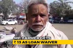 Madhya Pradesh Farmer Gets Rs. 13 Instead Of Rs. 24,000 Loan Waiver Madhya Pradesh Farmer Gets Rs. 13 Instead Of Rs. 24,000 Loan Waiver