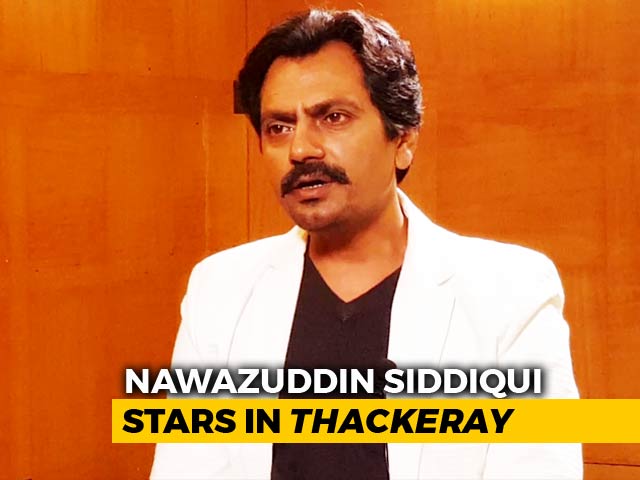 In Conversation With 'Thackeray' Star Nawazuddin Siddiqui