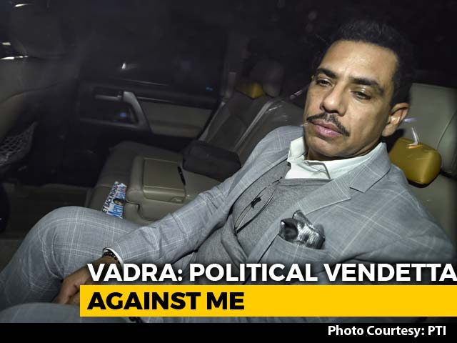 Robert Vadra Grilled For 5 Hours, Will Be Questioned Today As Well