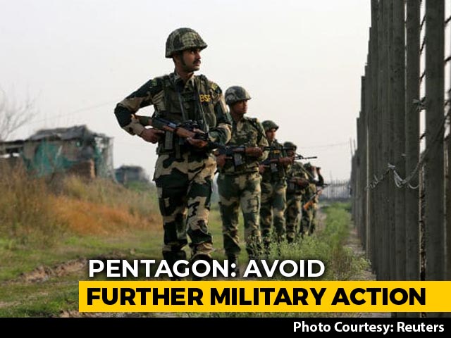 India, Pakistan Should Avoid Further Military Action: Pentagon India, Pakistan Should Avoid Further Military Action: Pentagon