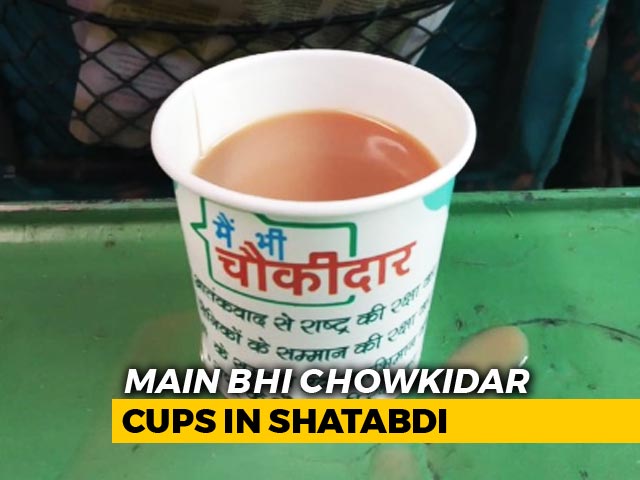 Railways Withdraws "<i>Main Bhi Chowkidar</i>" Tea Cups After Viral Photo