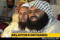Masood Azhar's Brother, Son Taken Into Preventive Custody By Pakistan Masood Azhar's Brother, Son Taken Into Preventive Custody By Pakistan