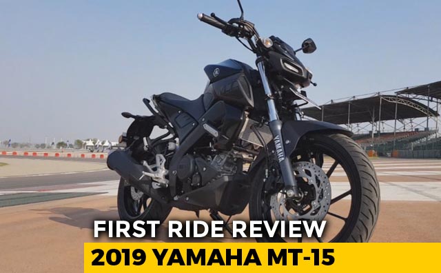 2019 Yamaha MT-15 First Ride Review