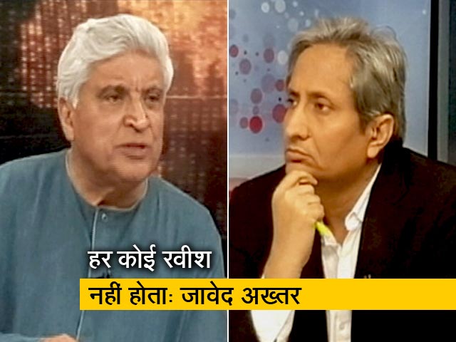 अगर आप रवीश कुमार नहीं हैं तो आप भी डरेंगे- जावेद अख्तर