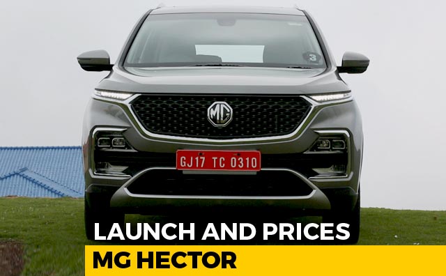 MG Hector Launch And Prices