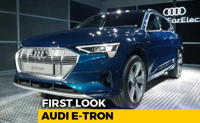 Audi India e-tron First Look