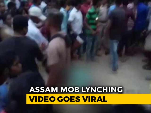 Assam Man, Mother Killed By Mob On Suspicion Of Murder, Incident On Video