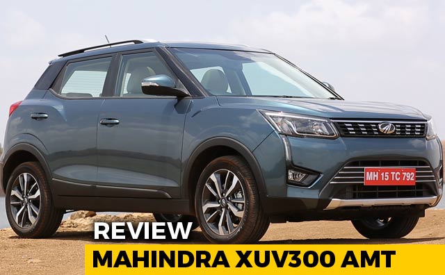 Mahindra XUV300 AMT Review