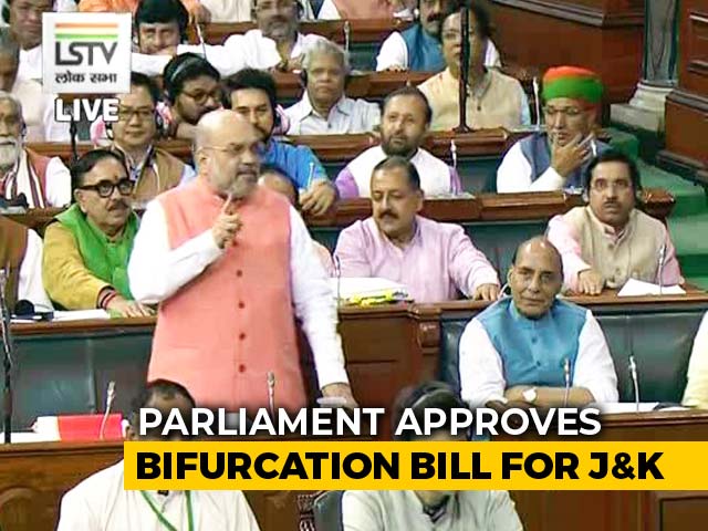 Jammu And Kashmir Will Become 2 Union Territories, Parliament Passes Bill