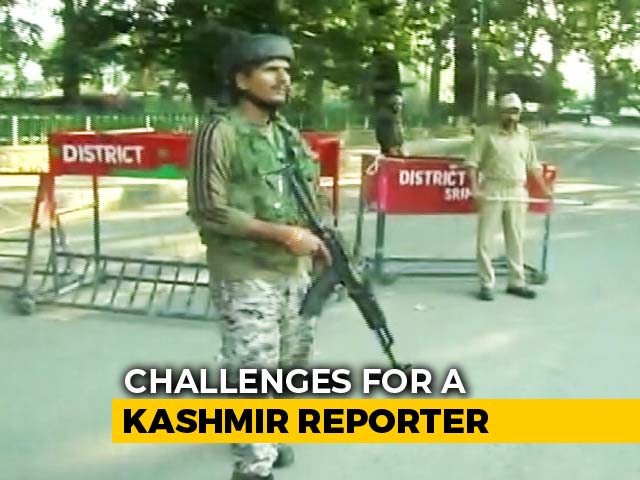 A Day In The Life Of A Jammu And Kashmir Reporter Amid Curfew