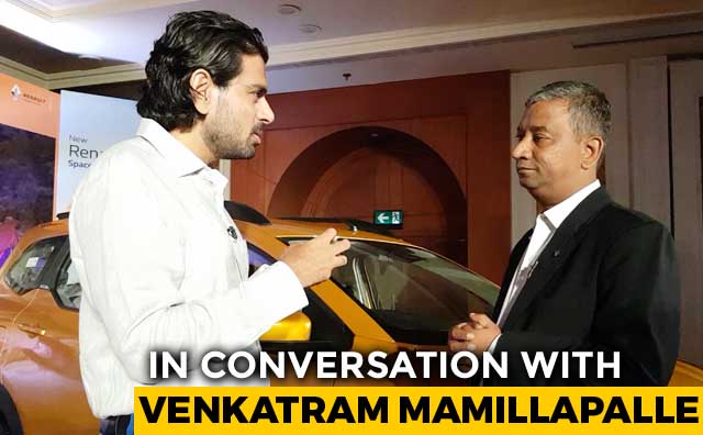 In Conversation With Venkatram Mamillapalle, Country CEO, MD Renault India