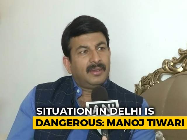 "Situation In Delhi Dangerous, Necessary To Have NRC": BJP's Manoj Tiwari