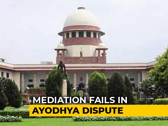 Ayodhya Mediation Fails. Daily Hearing From August 6, Says Supreme Court
