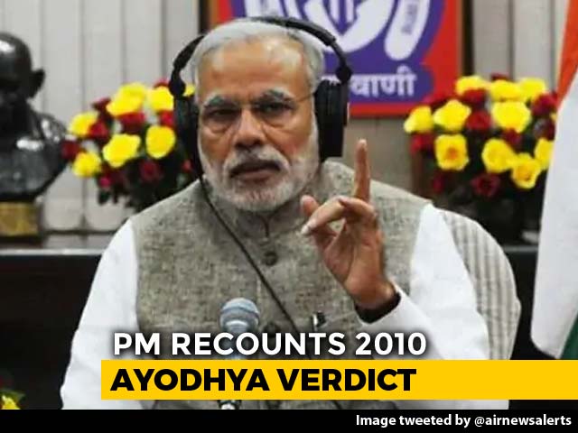 In Mann Ki Baat, PM Modi Mentions 2010 High Court Ayodhya Verdict