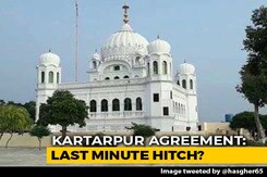 Kartarpur Pact Between India, Pak Unlikely To Be Signed Tomorrow: Sources Kartarpur Pact Between India, Pak Unlikely To Be Signed Tomorrow: Sources