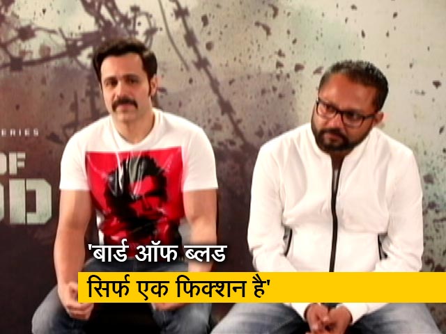 बार्ड ऑफ ब्लड पर इमरान हाशमी और डायरेक्टर रिभु से हुई खास बातचीत