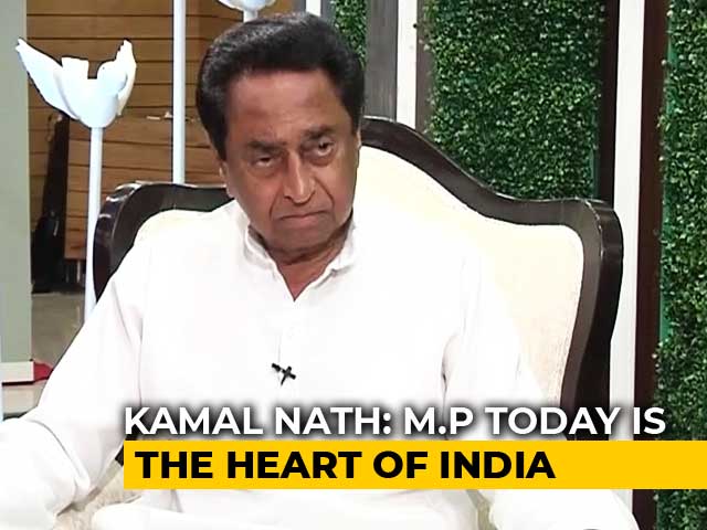 65% Of India's Market Is Around Madhya Pradesh: Kamal Nath To NDTV