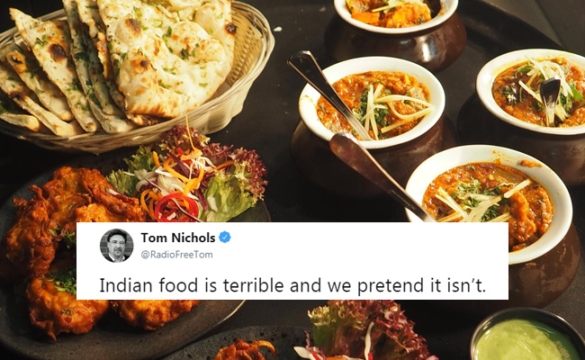 One Man's "Terrible" Comment For Indian Food Starts All-Out War On Twitter
