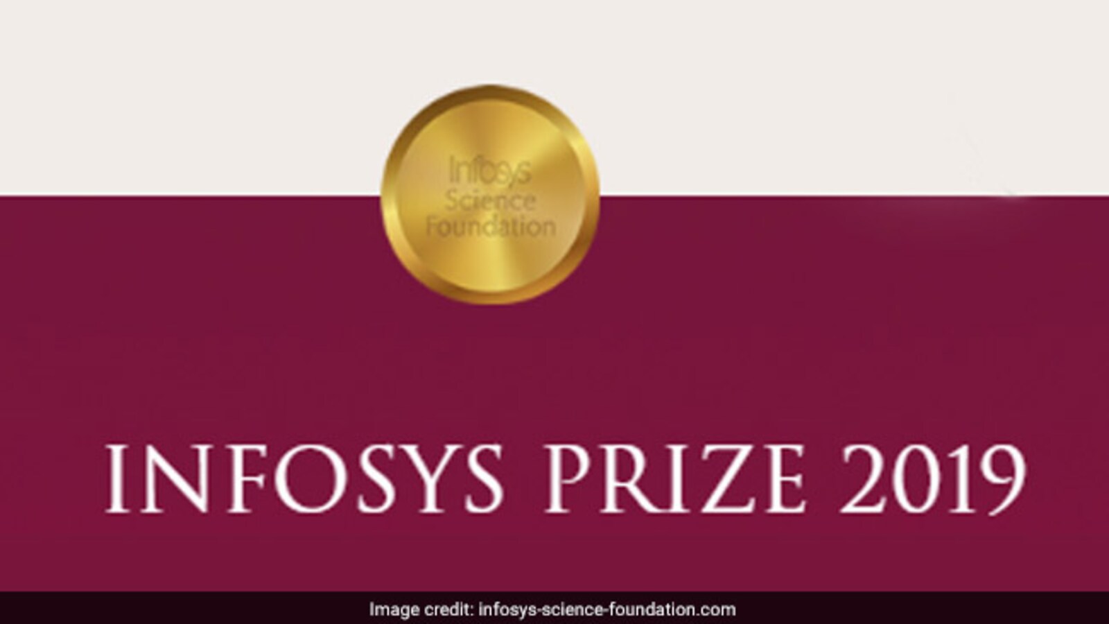 Infosys Prize 2019: Infosys Science Foundation Announces Winners In ...
