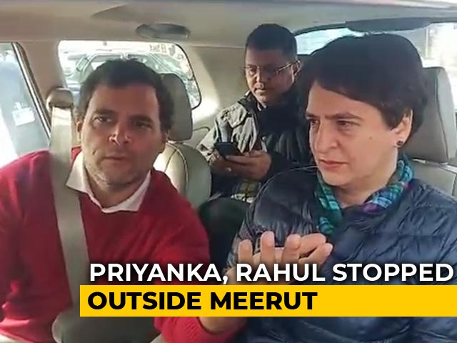 Rahul Gandhi, Priyanka Vadra Stopped From Entering UP's Meerut By Cops