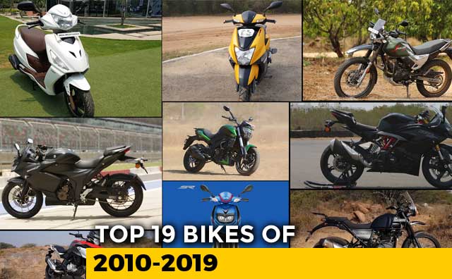 Top 19 Two-Wheelers Of The Last Decade: 2010-2019