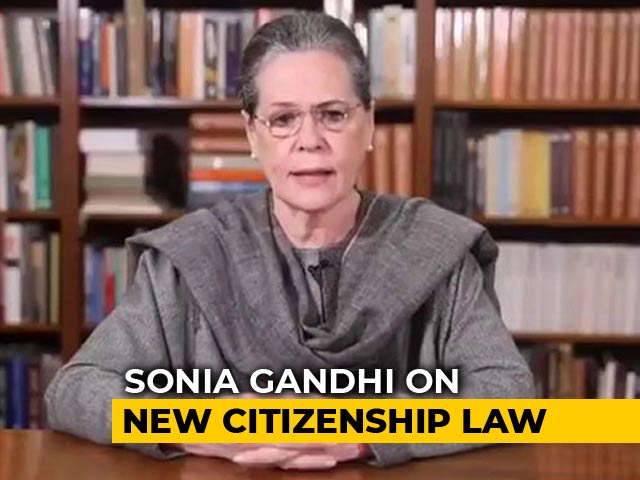 "Citizenship Act Intends To Divide On Religious Lines": Sonia Gandhi