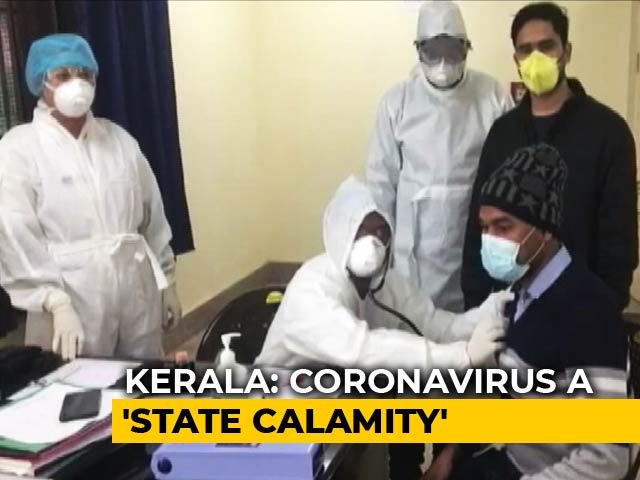 How Kerala Is Fighting Coronavirus After Declaring It "State Calamity"
