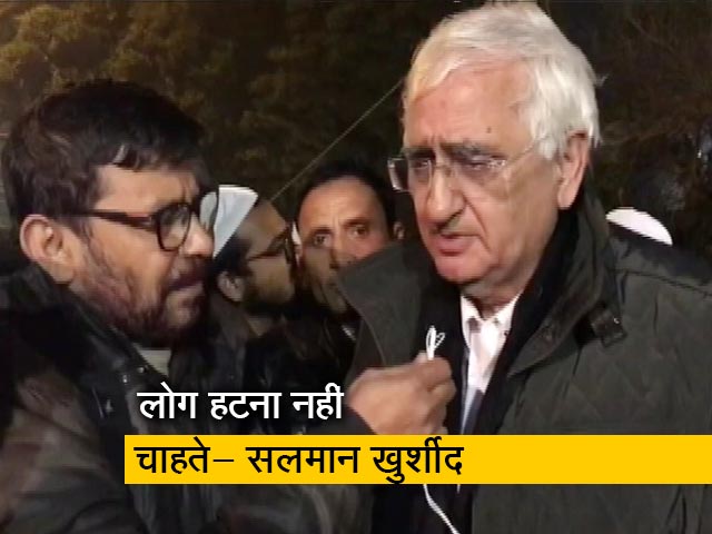 प्रदर्शनकारियों से मुलाकात के बाद बोले सलमान खुर्शीद- वे एक इंच भी नहीं हटेंगे