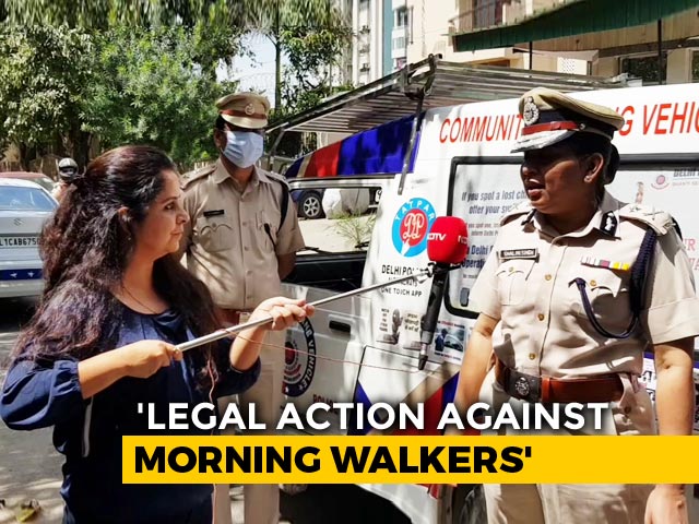 No More Morning Walks, Delhi Police Says Action Will Be Taken