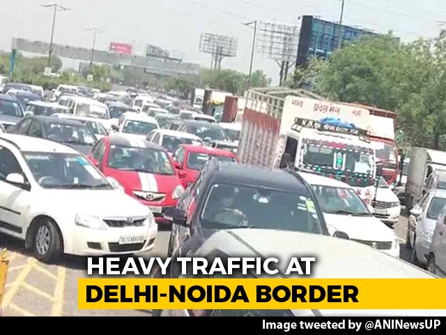 Big Jam At Delhi-Noida Border On Day 1 Of Lockdown 4 As Curbs Ease