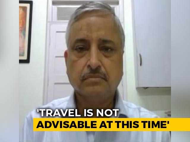 "Don't Travel Unless Essential":  AIIMS Chief To NDTV