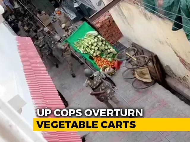 On Camera, UP Cops Overturn Vegetable Carts Near Coronavirus Hotspot