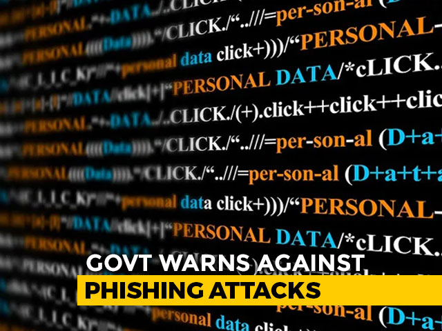 Massive Phishing Attack By "Malicious Actors" Expected Today: Centre