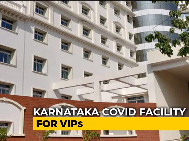 100 Deluxe Rooms As Covid Centres For Karnataka Ministers, MLAs, Officers