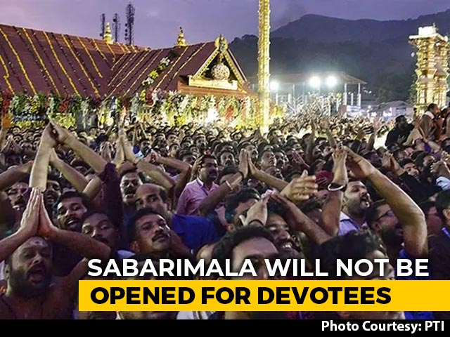 Sabarimala Temple Will Remain Closed To Devotees For Now
