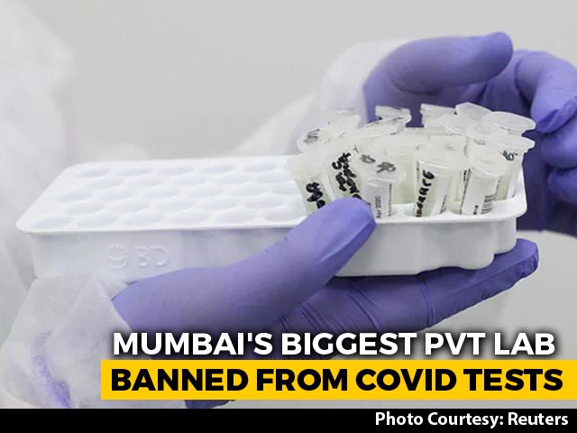 Mumbai's Largest Lab Barred For A Month From Coronavirus Tests