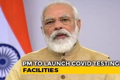 PM Modi To Launch "High-Throughput" COVID-19 Testing Facilities Today PM Modi To Launch "High-Throughput" COVID-19 Testing Facilities Today