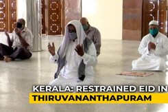 Restrained Eid In Kerala Amid COVID-19 Spike Restrained Eid In Kerala Amid COVID-19 Spike