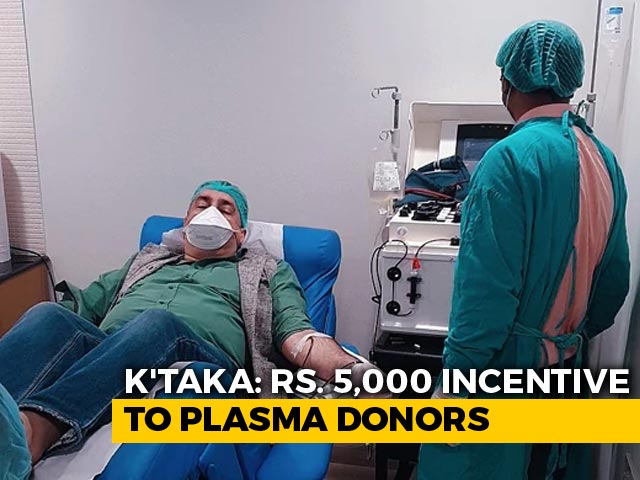 "Gesture Of Gratitude": Karnataka Will Give Rs 5,000 To Covid Plasma Donors