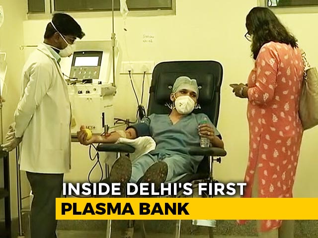 Plasma Banks Opens In Delhi As People Struggle To Find Donors