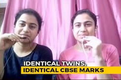 Noida Twins Score Identical Marks In Class 12 CBSE Exams Noida Twins Score Identical Marks In Class 12 CBSE Exams
