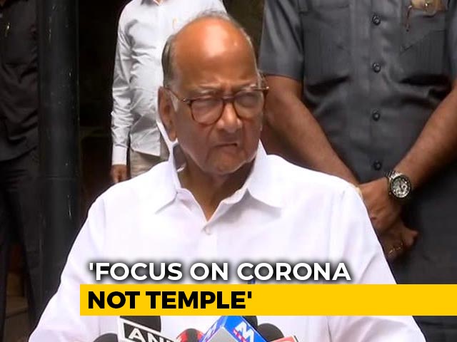 On Coronavirus, Sharad Pawar's Swipe At "Building A Temple"